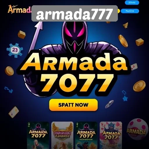 Armada777 Sebagai Pilihan Utama Dalam Game Online